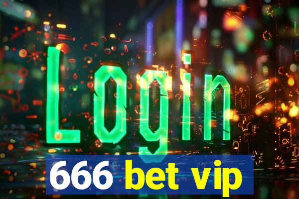 666 bet vip